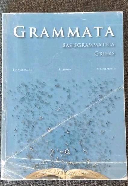 Grammata Grieks basisgrammatica - Steven Roelandts, Boeken, Schoolboeken, Zo goed als nieuw, Nederlands, Ophalen of Verzenden