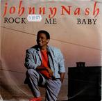 Vinyl, 7"    -   Johnny Nash – Rock Me Baby, CD & DVD, Vinyles | Autres Vinyles, Enlèvement ou Envoi, Autres formats