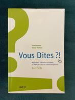 Oefenboek Frans: Vous Dites ?!, Boeken, Ophalen, Nieuw, Hogeschool, Piet Desmet