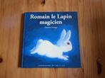 Romain le Lapin magicien, Livres, Livres pour enfants | 0 an et plus, 3 à 4 ans, Comme neuf, Antoon Krings, Enlèvement ou Envoi