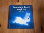 Romain le Lapin magicien, 3 à 4 ans, Comme neuf, Antoon Krings, Enlèvement ou Envoi