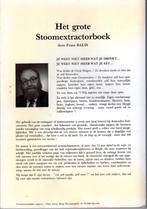 STOOMEXTRACTOR ( Inox) in zeer goeie  staat (volledig )NEW!, Huis en Inrichting, Ophalen, Inox, Overige typen, Zo goed als nieuw