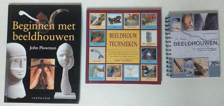 Beeldhouwen - Beginnen met beeldhouwen - Beeldhouwtechnieken, Boeken, Kunst en Cultuur | Beeldend, Ophalen of Verzenden