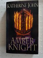 Boek Amber Knight - Katherine John, Ophalen, Gelezen