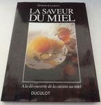 La saveur du miel / Elisabeth de Lestrieux - Duculot, 1992., Boeken, Ophalen of Verzenden