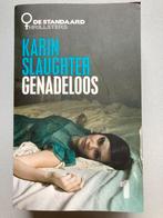 Karin Slaughter - Genadeloos, Ophalen, Zo goed als nieuw