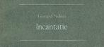 Leonard Nolens, Incantatie. Dichtbundel. Vroege werk, 1977, Ophalen of Verzenden, Gelezen, Leonard Nolens