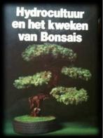 Hydrocultuur en het kweken van bonsais, Enlèvement