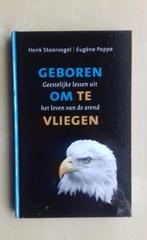 Geboren om te vliegen, Boeken, Esoterie en Spiritualiteit, Ophalen of Verzenden, Zo goed als nieuw, Spiritualiteit algemeen, Henk Stoorvogel