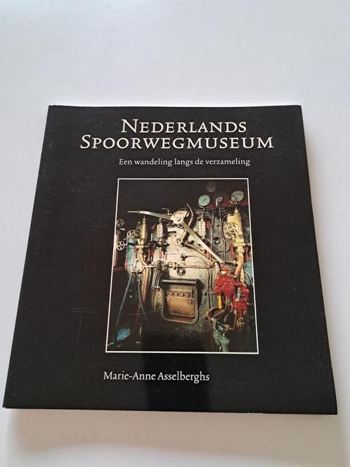 Livre - Musée ferroviaire néerlandais - Asselberghs, Livres, Loisirs & Temps libre, Utilisé, Autres sujets/thèmes, Enlèvement ou Envoi