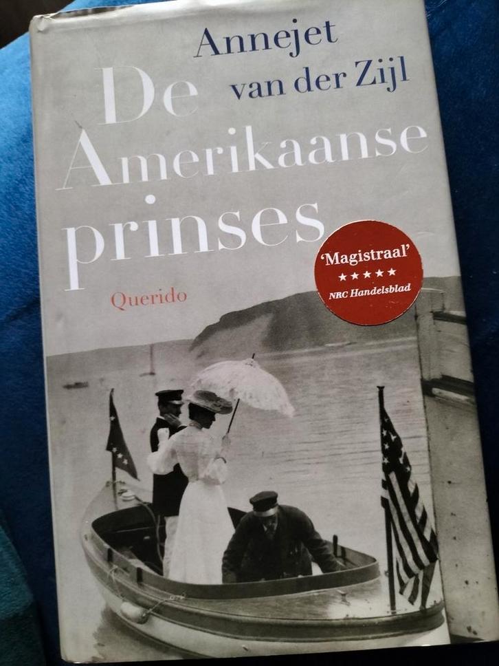 Annejet van der Zijl - De Amerikaanse prinses, Boeken, Literatuur, Zo goed als nieuw, Amerika, Verzenden