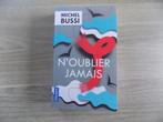 N'oublier jamais de Michel Bussi, Ophalen, Nieuw, Michel Bussi