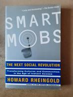 Smart Mobs The Next Social Revolution door Howard Rheingold, Enlèvement ou Envoi, Comme neuf