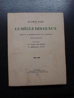 Le siècle des Gueux - I en II, Ophalen of Verzenden, Eugène Baie, Zo goed als nieuw