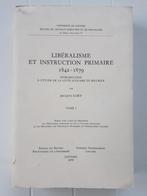 Liberalisme en lager onderwijs 1842-1879. Invoering, Gelezen, Ophalen of Verzenden, Jacques Lory