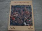 100 JAAR OPPERDEKENIJ -STAD IN BEELD 1903-2003, Ophalen of Verzenden, Gelezen