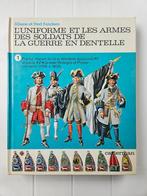 Het uniform en de wapens van de oorlogssoldaten op hun plaat, Gelezen, Algemeen, Ophalen of Verzenden, Liliane Funcken