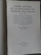 F. Prince, Andre Antoine le renouveau du théâtre hollandais, Envoi, Utilisé, Théâtre