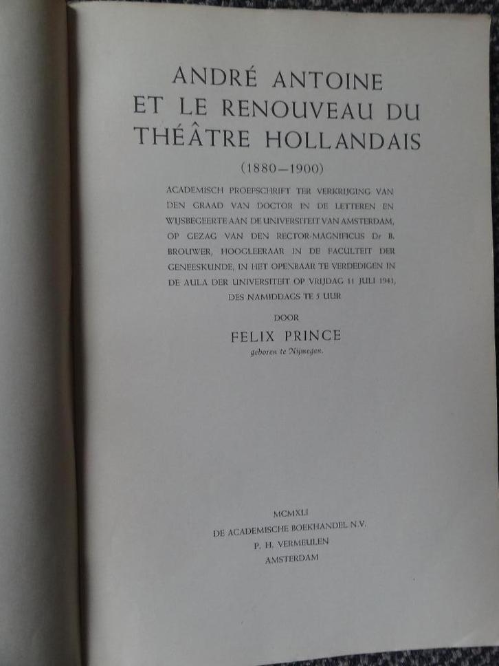 F. Prince, Andre Antoine le renouveau du théâtre hollandais, Livres, Art & Culture | Danse & Théâtre, Utilisé, Théâtre, Envoi