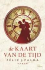 De kaart van de tijd - Félix J. Palma, Boeken, Nieuw, Ophalen of Verzenden, Felix J. Palma