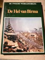 De hel van Birma, Boeken, Oorlog en Militair, Algemeen, Ophalen of Verzenden, Zo goed als nieuw, Tweede Wereldoorlog