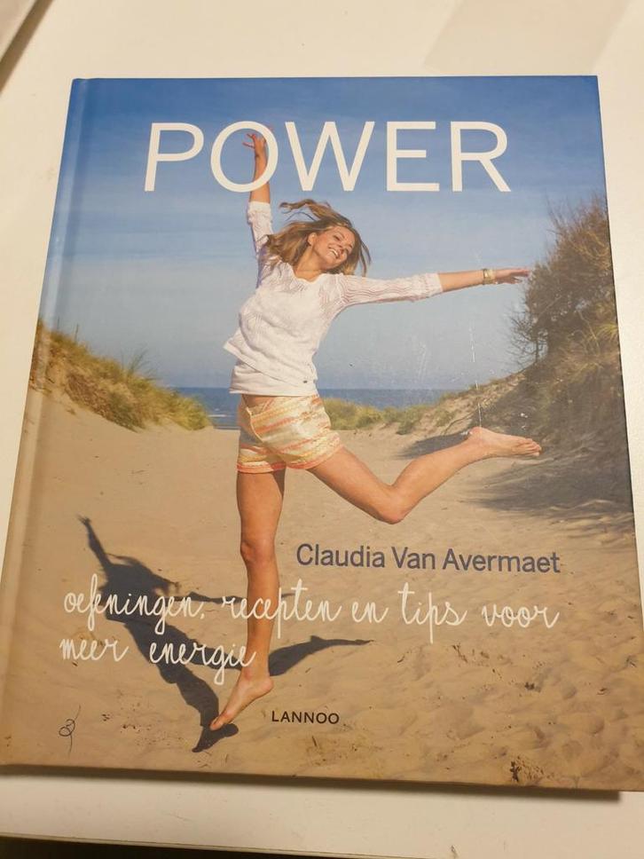 Claudia Van Avermaet - Power. GEZONDHEID VOEDING RELAX YOGA, Boeken, Advies, Hulp en Training, Zo goed als nieuw, Ophalen of Verzenden