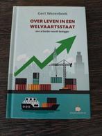 Over leven in een welvaartsstaat, Ophalen of Verzenden, Zo goed als nieuw