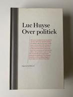 Luc Huyse Over politiek Hardcover, in perfecte staat, Livres, Politique & Société, Comme neuf, Politique, Enlèvement ou Envoi