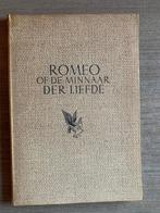 (LITERATUUR KAREL VAN DE WOESTIJNE) Romeo of de minnaar der, Boeken, Gelezen, Ophalen of Verzenden