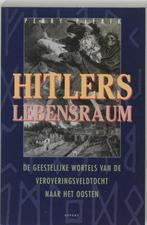 HITLERS LEBENSRAUM - P. Pierik / 9789075323467, Boeken, P. Pierik, Ophalen of Verzenden, Tweede Wereldoorlog