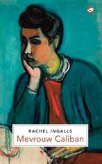 Te Koop Boek MEVROUW CALIBAN Rachel Ingalls, Boeken, Zo goed als nieuw, Amerika, Rachel Ingalls, Ophalen of Verzenden