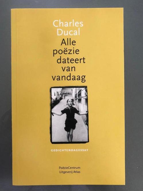 Alle poëzie dateert van vandaag - Charles Ducal - NIEUW, Boeken, Gedichten en Poëzie, Ophalen of Verzenden