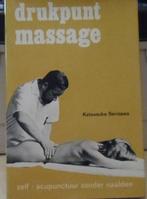 Drukpunt massage, Katsusuke Serizawa, Ophalen of Verzenden, Zo goed als nieuw