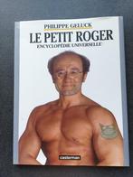 Le petit Roger - Philippe Geluck (ed.1998), Boeken, Philippe Geluck, Overige typen, Ophalen of Verzenden, Zo goed als nieuw