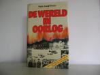 Boek De wereld in Oorlog Mark Arnold Foster, Livres, Enlèvement ou Envoi, Deuxième Guerre mondiale