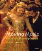 boek +CD  filmmuziek Moving Music filmcomponisten ah wooord, Boeken, Nieuw, Ophalen of Verzenden, Genre of Stijl