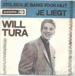 7"  Will Tura ‎– Je Liegt, CD & DVD, Vinyles Singles, 7 pouces, En néerlandais, Utilisé, Enlèvement ou Envoi
