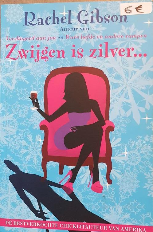 Rachel Gibson - Zwijgen is zilver..., Boeken, Romans, Zo goed als nieuw, Ophalen of Verzenden