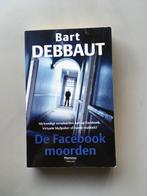 De Facebookmoorden - Bart Debbaut, Belgique, Bart Debbaut, Utilisé, Enlèvement ou Envoi