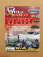 Wing Masters n2 Hors Série - Barbarossa, Hobby & Loisirs créatifs, Modélisme | Avions & Hélicoptères, Comme neuf, Enlèvement ou Envoi