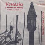 Duo Pelgrims – Venezia / Fiesta Polka - Single, CD & DVD, Vinyles Singles, 7 pouces, En néerlandais, Utilisé, Enlèvement ou Envoi