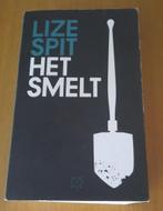 Het Smelt - Lize Spit, Boeken, Ophalen of Verzenden, Gelezen, Lize Spit