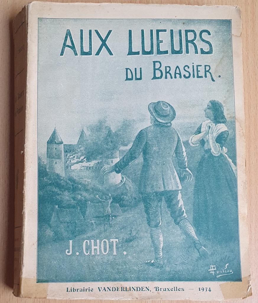 Joseph Chot - Aux lueurs du Brasier, Enlèvement ou Envoi, Utilisé, Joseph Chot, Belgique
