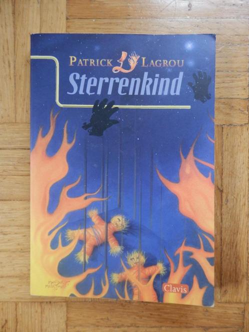 Sterrenkind - Patrick Lagrou, Livres, Livres pour enfants | Jeunesse | 10 à 12 ans, Utilisé, Fiction, Enlèvement ou Envoi