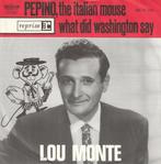 Lou Monte - Peppino, the Italian mouse - %, Cd's en Dvd's, Vinyl Singles, Verzenden, 7 inch, Single, Zo goed als nieuw
