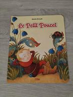 Livre "Le petit Poucet", Boeken, Kinderboeken | Baby's en Peuters, Ophalen of Verzenden, Zo goed als nieuw