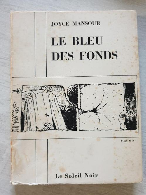 LE BLEU DES FONDS - Joyce Mansour, Pierre Alechinsky -, Livres, Art & Culture | Arts plastiques, Utilisé, Enlèvement ou Envoi