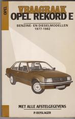 Vraagbaak OPEL Rekord E, benzine en diesel '77-'82, Ophalen of Verzenden