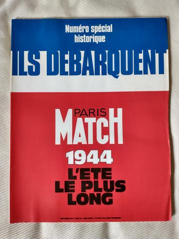 Paris Match - 1944 ils débarquent
