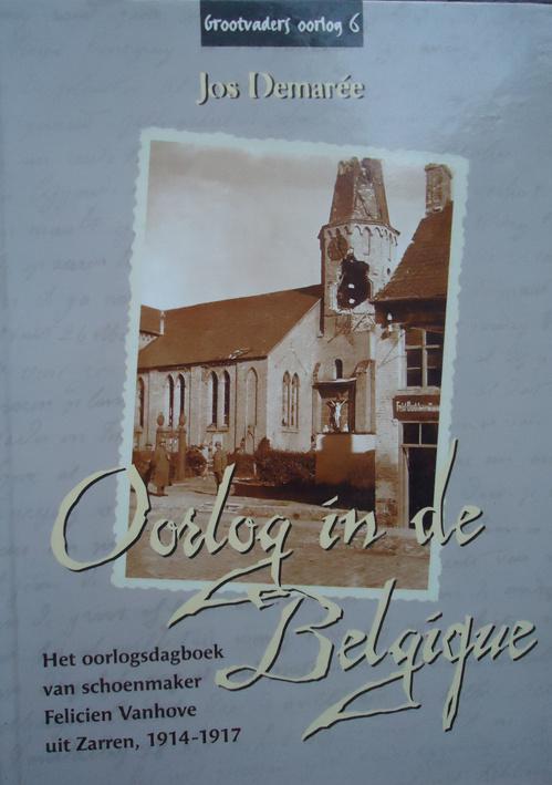 Oorlog in de Belgique. Het oorlogsdagboek van schoenmaker Fé, Boeken, Oorlog en Militair, Ophalen of Verzenden